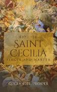 Life of St. Cecilia