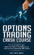 Options Trading Crash Course