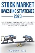 Stock Market Investng Strategies 2020 How to Day Trade for a living and Make Money Online using Penny Stocks, Swing and Options, Day Trading, Futures and Dividend Investing