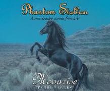 Phantom Stallion, 14: Moonrise