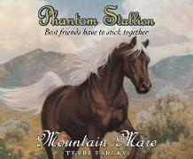 Phantom Stallion, 17: Mountain Mare
