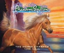 Phantom Stallion, Wild Horse Island, 25: The Horse Charmer
