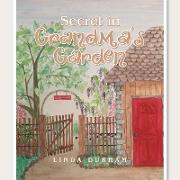 Secret in Grandma's Garden