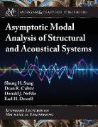 Asymptotic Modal Analysis of Structural and Acoustical Systems