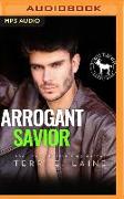 Arrogant Savior: A Hero Club Novel