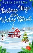 Christmas Magic at the Writers' Retreat: Large Print Hardcover Edition