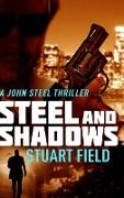 Steel and Shadows: Large Print Hardcover Edition