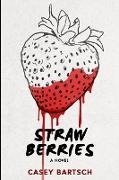 Strawberries: Large Print Edition