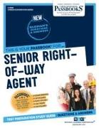 Senior Right-Of-Way Agent (C-3626): Passbooks Study Guide Volume 3626