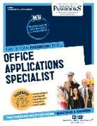 Office Applications Specialist (C-3847): Passbooks Study Guide Volume 3847