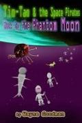Tim-Tam and the Space Pirates: Race to the Phantom Moon