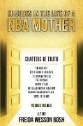 Episodes in the Life of a NBA Mother