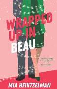 Wrapped Up in Beau