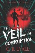 The Veil of Corruption: The Virus of Beauty Book 2