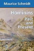 Hominins: Past and Present