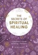 The Secrets of Spiritual Healing
