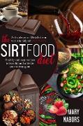 THE SIRTFOOD DIET