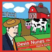 Devin Nunes Had a Farm