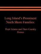 Long Island's Prominent North Shore Families