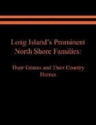 Long Island's Prominent North Shore Families