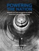 Powering the Nation: Images of the Shannon Scheme and Electricity in Ireland