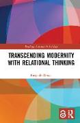 Transcending Modernity with Relational Thinking