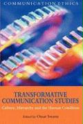 Transformative Communication Studies