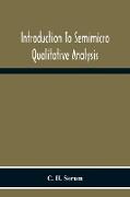 Introduction To Semimicro Qualitative Analysis