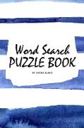 Word Search Puzzle Book for Teens and Young Adults (6x9 Puzzle Book / Activity Book)