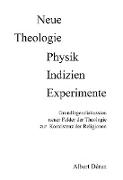 Neue Theologie Physik Indizien Experimente