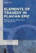 Elements of Tragedy in Flavian Epic