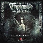 Frankenstein 02 - Verflucht Seid Ihr Alle