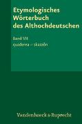 Etymologisches Wörterbuch des Althochdeutschen, Band 7