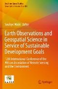 Earth Observations and Geospatial Science in Service of Sustainable Development Goals