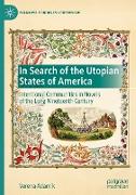 In Search of the Utopian States of America