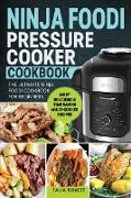 Ninja Foodi Pressure Cooker Cookbook