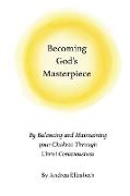 Becoming God's Masterpiece