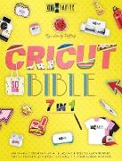 CRICUT BIBLE [7 IN 1]