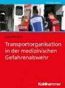 Transportorganisation in der medizinischen Gefahrenabwehr