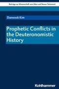 Prophetic Conflicts in the Deuteronomistic History