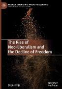 The Rise of Neo-liberalism and the Decline of Freedom