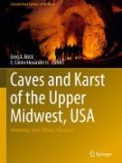 Caves and Karst of the Upper Midwest, USA