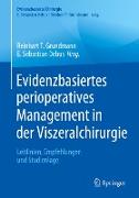 Evidenzbasiertes perioperatives Management in der Viszeralchirurgie