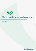 Meister-Eckhart-Jahrbuch Band 15 (2021)
