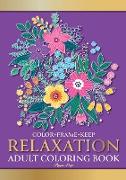 Color Frame Keep. Adult Coloring Book RELAXATION