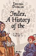 Index, A History of The