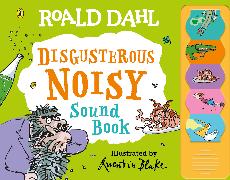 Roald Dahl: Disgusterous Noisy Sound Book