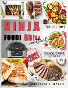 Ninja Foodi Grill Cookbook: #2021 The 365-day quick, delicious and affordable recipes for indoor grilling and air frying. Enjoy meals with your Ni