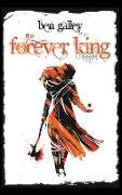 The Forever King