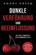 Dunkle Verführung und Beeinflussung